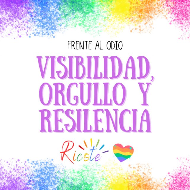 Frente al odio…VISIBILIDAD, ORGULLO y RESILENCIA